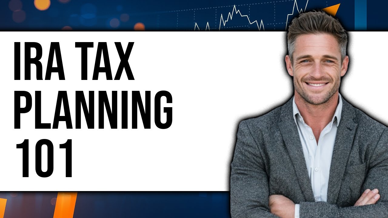 Traditional IRA vs Roth IRA Tax Planning 101