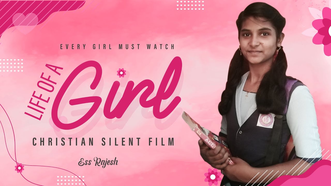 Christian Short Film | Silent Film | LIFE OF A GIRL | Christian Short Movie