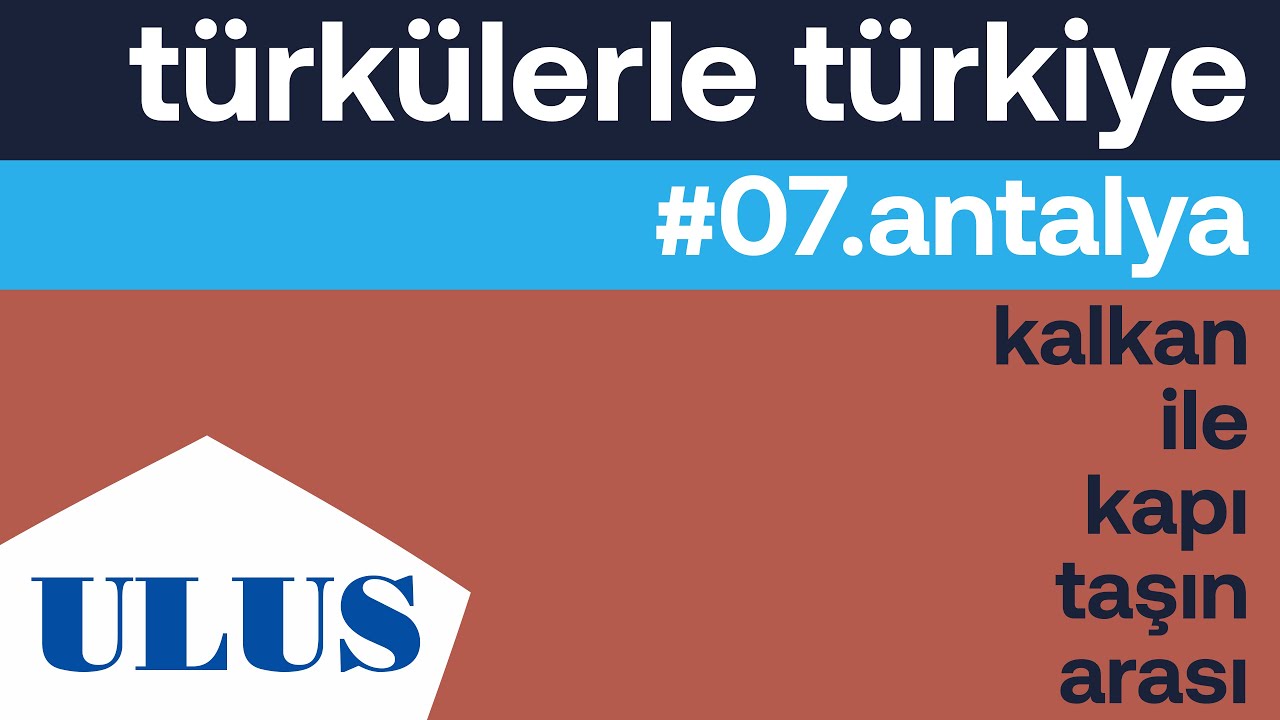 Zara - Kalkan İle Kapı Taşın Arası | Antalya Türküleri
