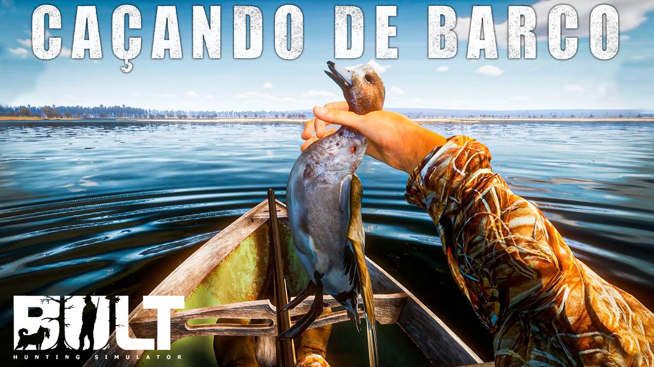 NESSE NOVO JOGO DE CA&Ccedil;A PODEMOS CA&Ccedil;AR COM BARCOS - BULT HUNTING SIMULATOR