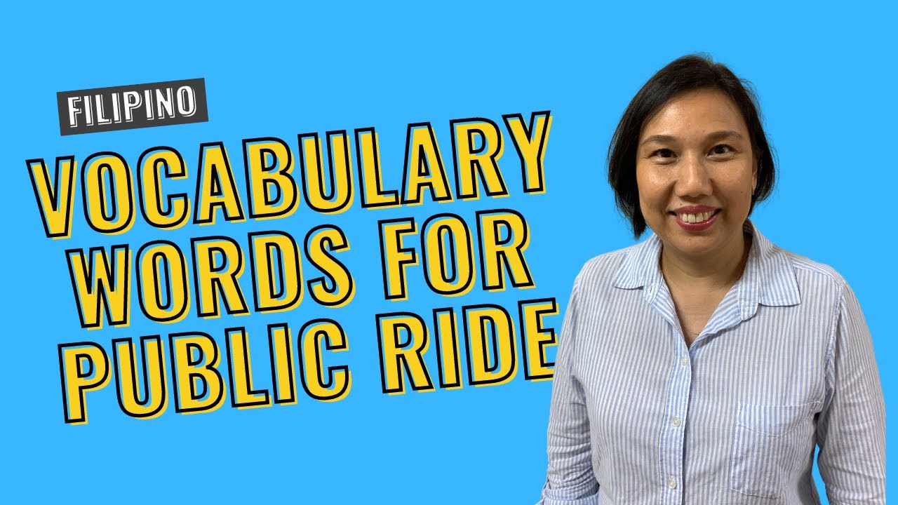 Filipino Vocabulary Words for Public Transportation