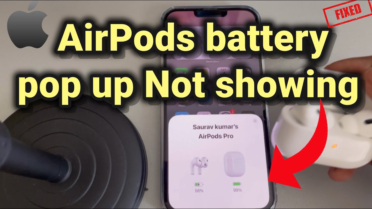 AirPods battery pop up not showing : Here is Fix