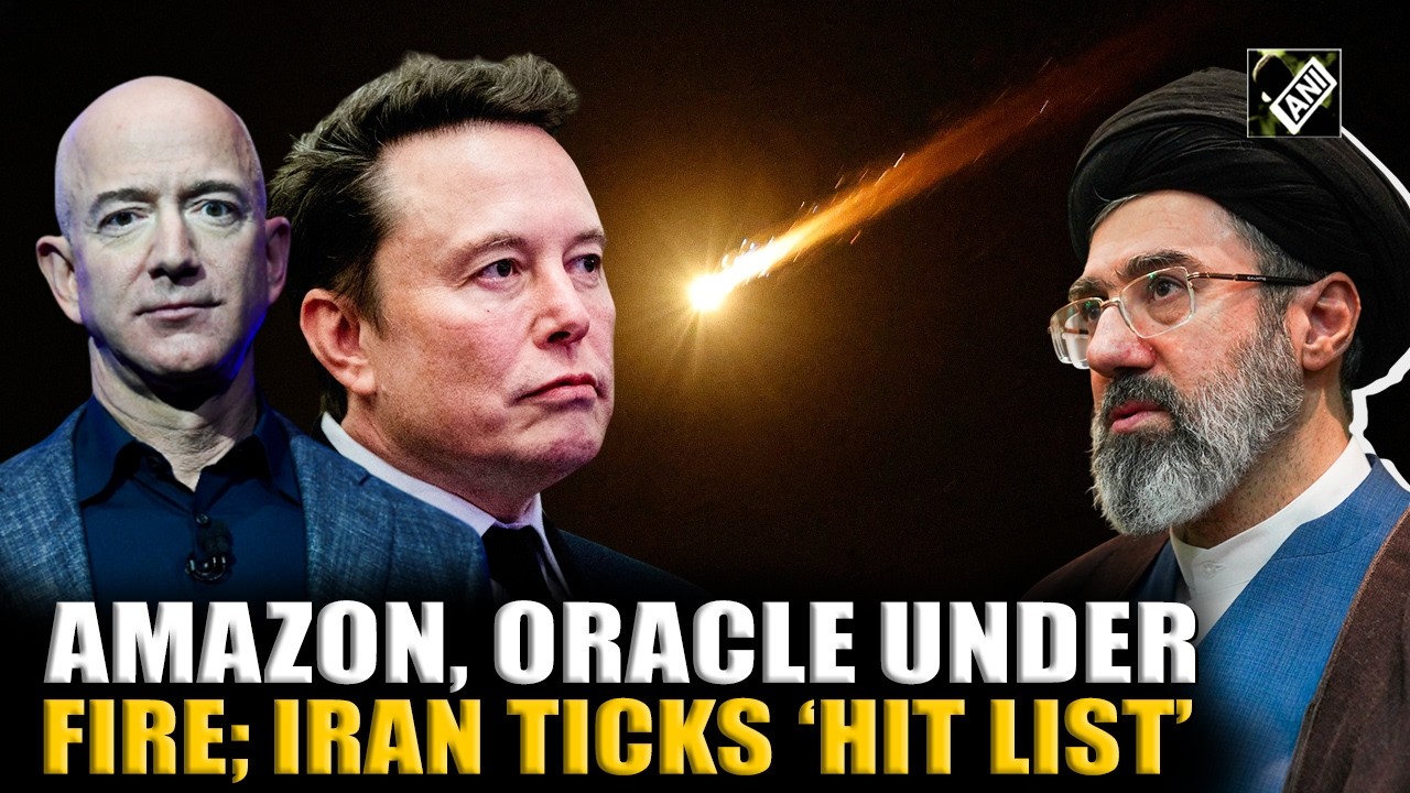 Iran hits Amazon, Oracle; Google, Apple, Tesla in the &lsquo;hit list&rsquo; of US&rsquo; Tech Giants in West Asia war