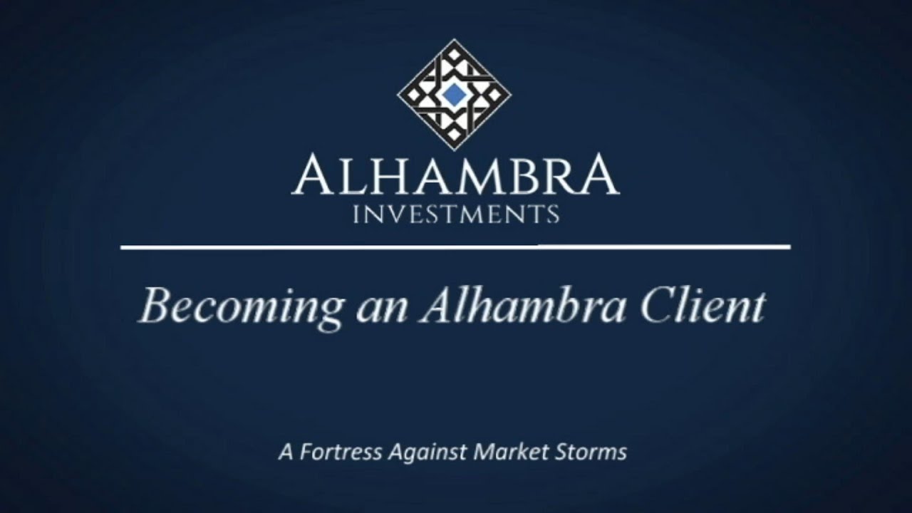 Becoming an Alhambra Investments Client