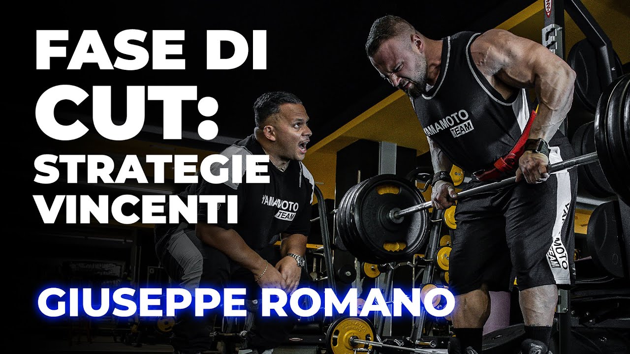 Fase di Cut nel Bodybuilding: Strategie Avanzate per la Definizione Muscolare con Giuseppe Romano