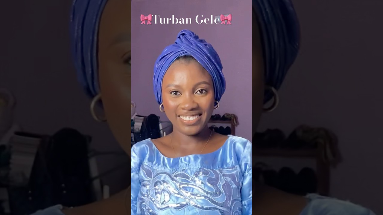 How to tie your turban gele ✨✨ 