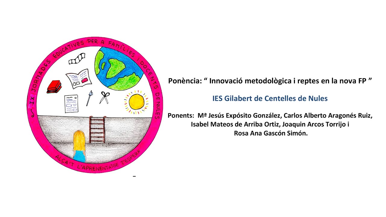Ponència: “ Innovació metodològica i reptes en la nova FP ”