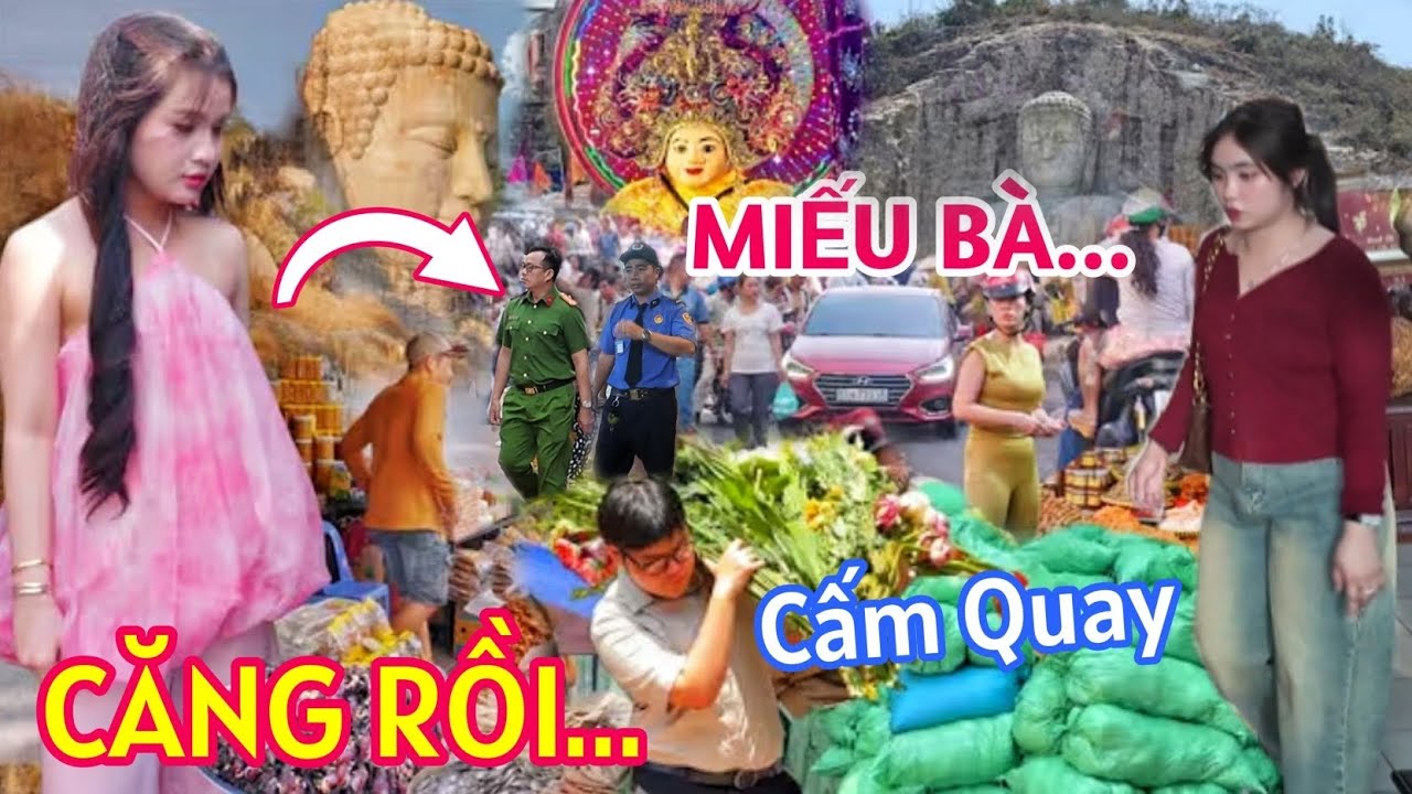 NÁO LOẠN KẸT CỨNG MIẾU BÀ CHÚA XỨ HÀNG TRIỆU NGƯỜI ĐỔ VỀ TRẢ LỄ NGAY LÚC NÀY VỠ TRẬN TỪ SÁNG ĐẾN TỐI