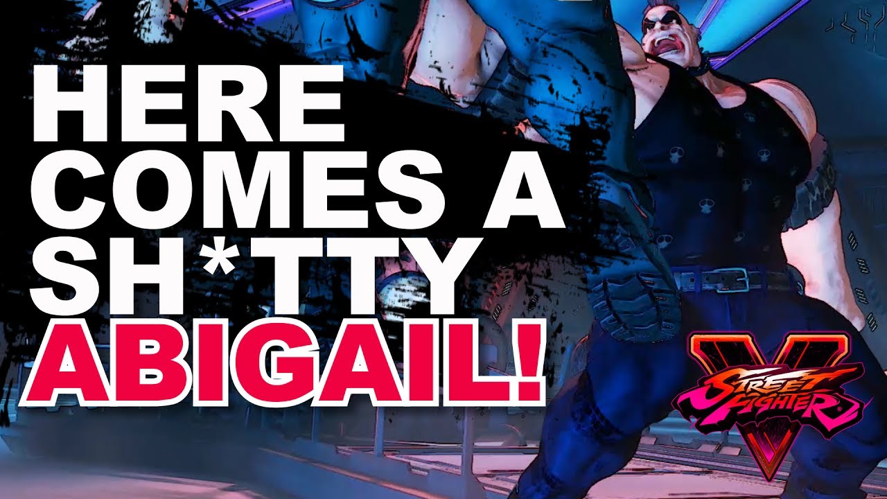 SF5 * The Most DISRESPECTFUL Character in SFV? / Abigail Highlights