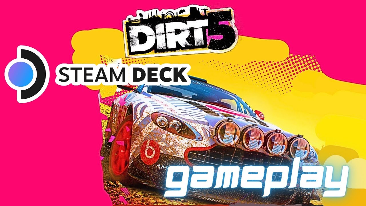 Dirt 5 (2020) Steam Deck Gameplay 