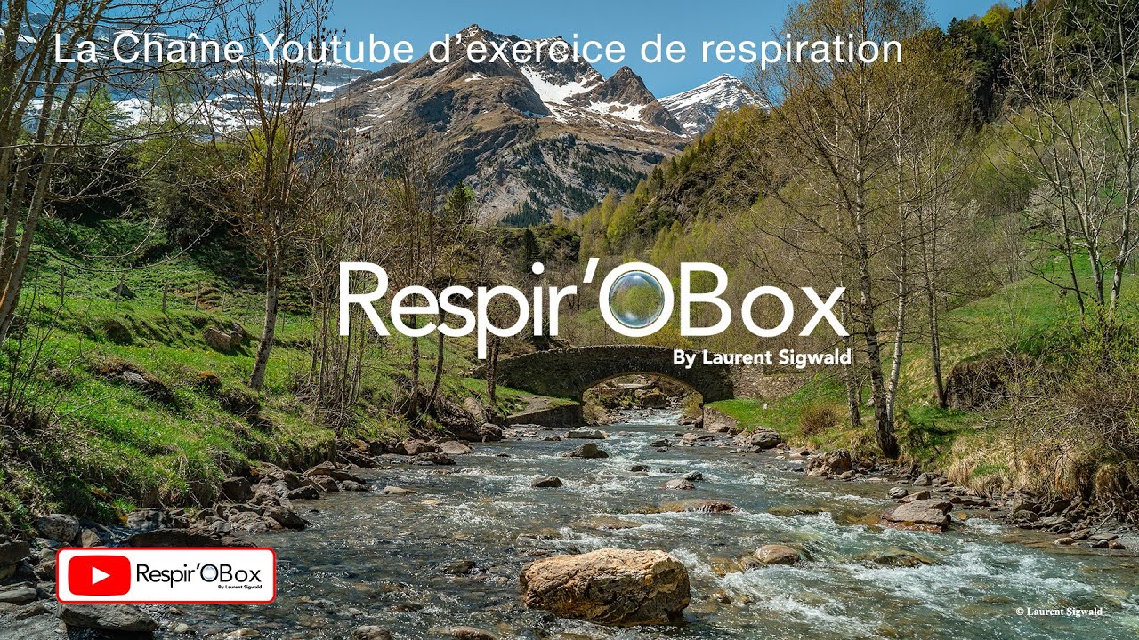 Exercice de respiration by Laurent Sigwald cohérence cardiaque Respir'OBox Cirque de Gavarnie 1