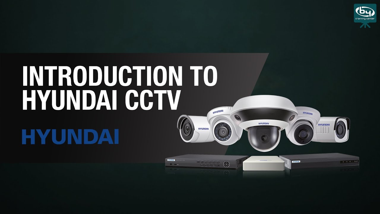 Online Training - Introduction to Hyundai CCTV | By Demes