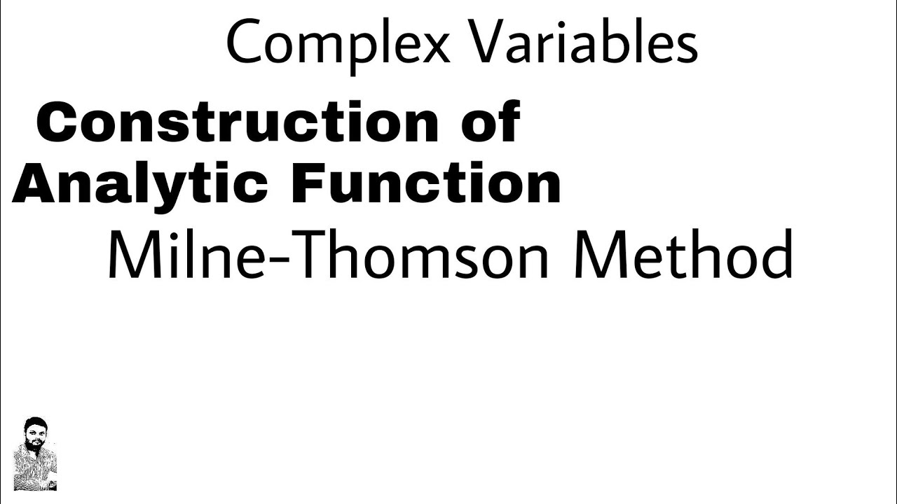 8. Construction of Analytic Function | Milne Thomson Method | Complete Concept