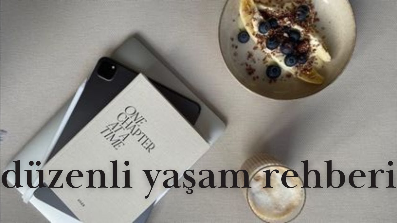 düzenli yaşam rehberi