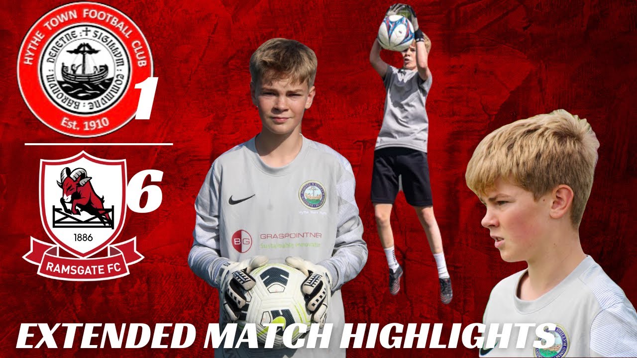 U14 Extended Highlights | Hythe Town 1 6 Ramsgate