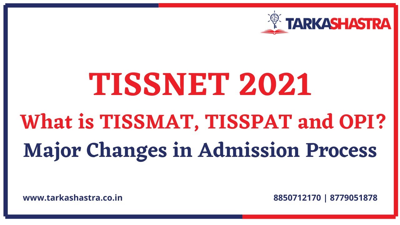 TISSNET 2021 | TISS Admission Process | TISSMAT | TISSPAT