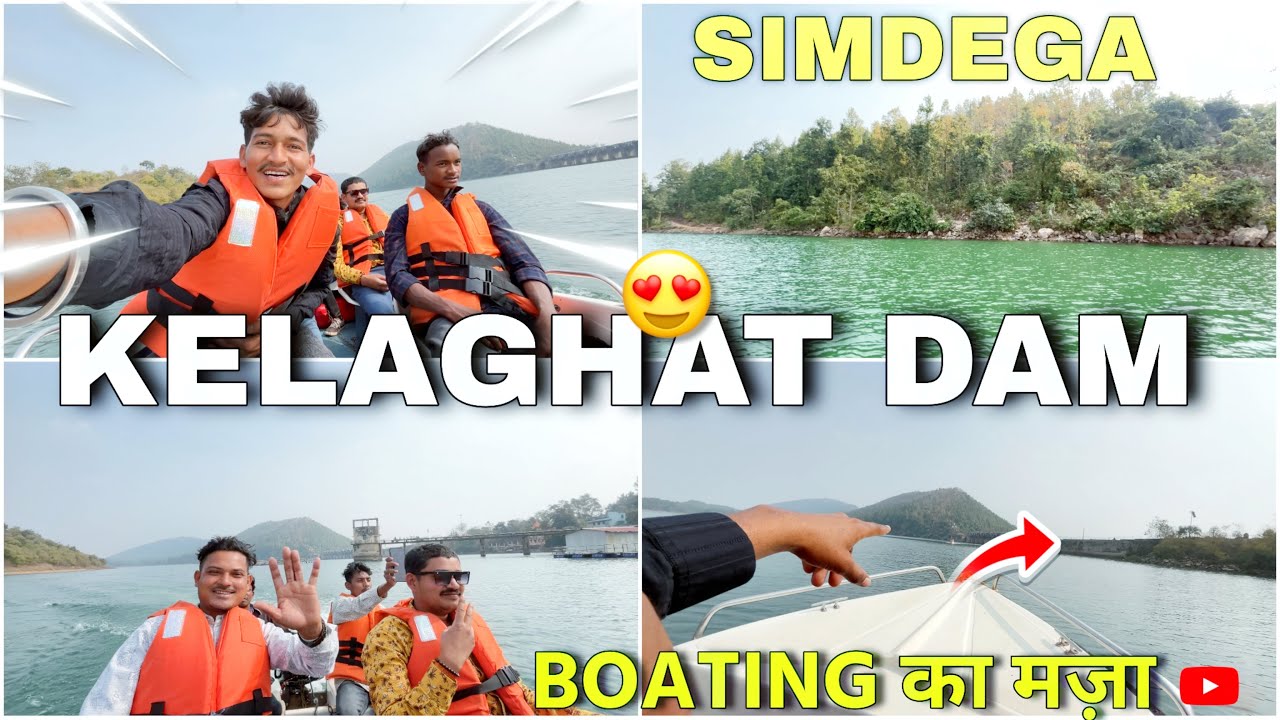 केलाघाट डैम में BOATING”⛵️|| Boating in Kelaghat Dam Simdega 😱#Kelaghatdam #Boating #simdega 