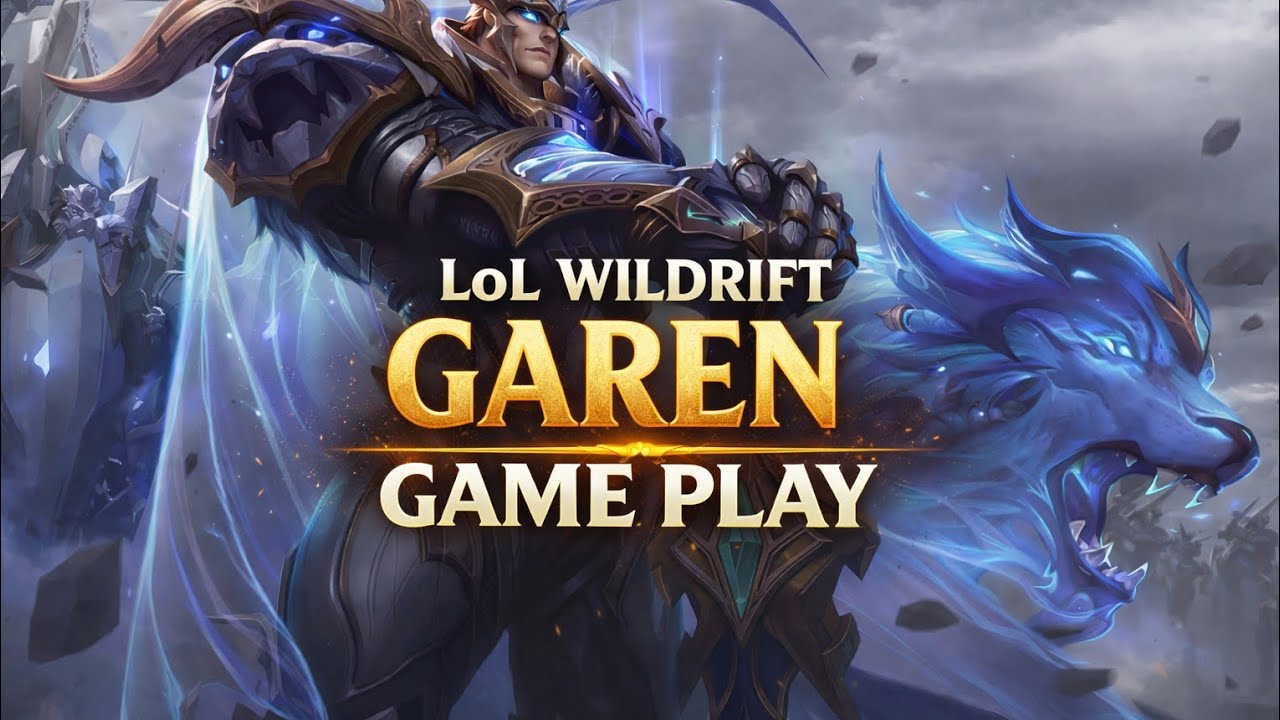 LoL WİLDRİFT Garen GAME PLAY 