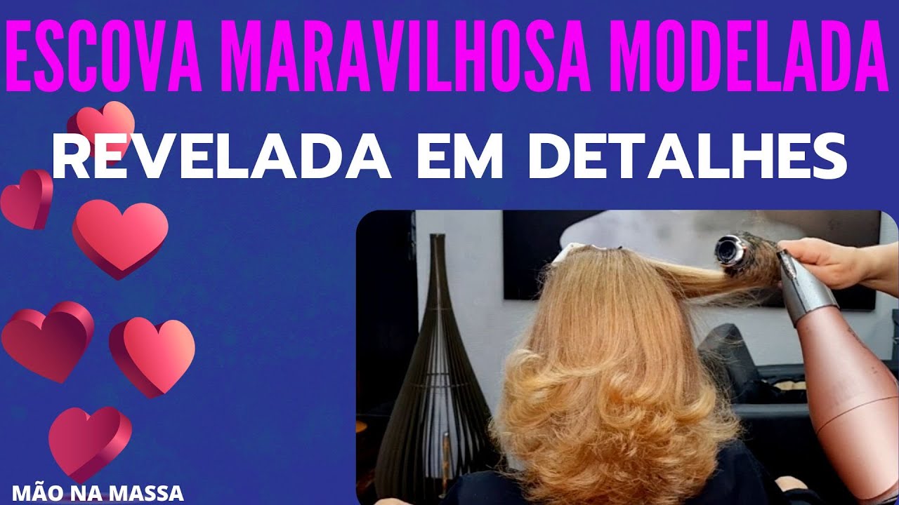 PASSO A PASSO DA ESCOVA MARAVILHOSA MODELADA COM AS PONTAS VIRADAS PRA FORA