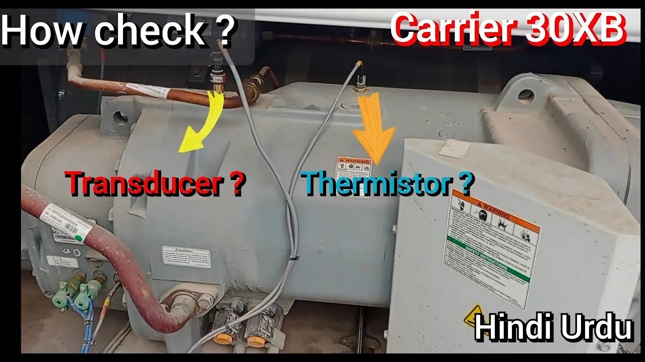 How to check transducer and thermistor use in chiller hindi urdu 