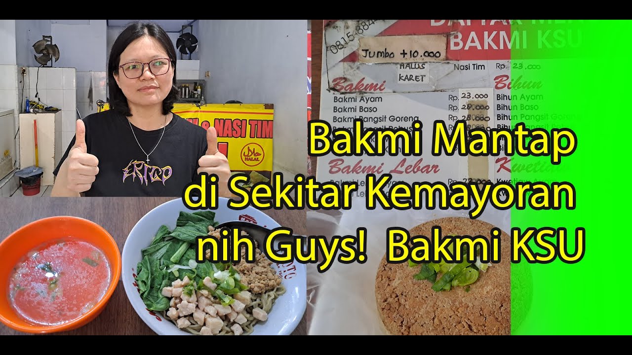 Bakmi Mantap di Sekitar Kemayoran nih Guys! Bakmi KSU