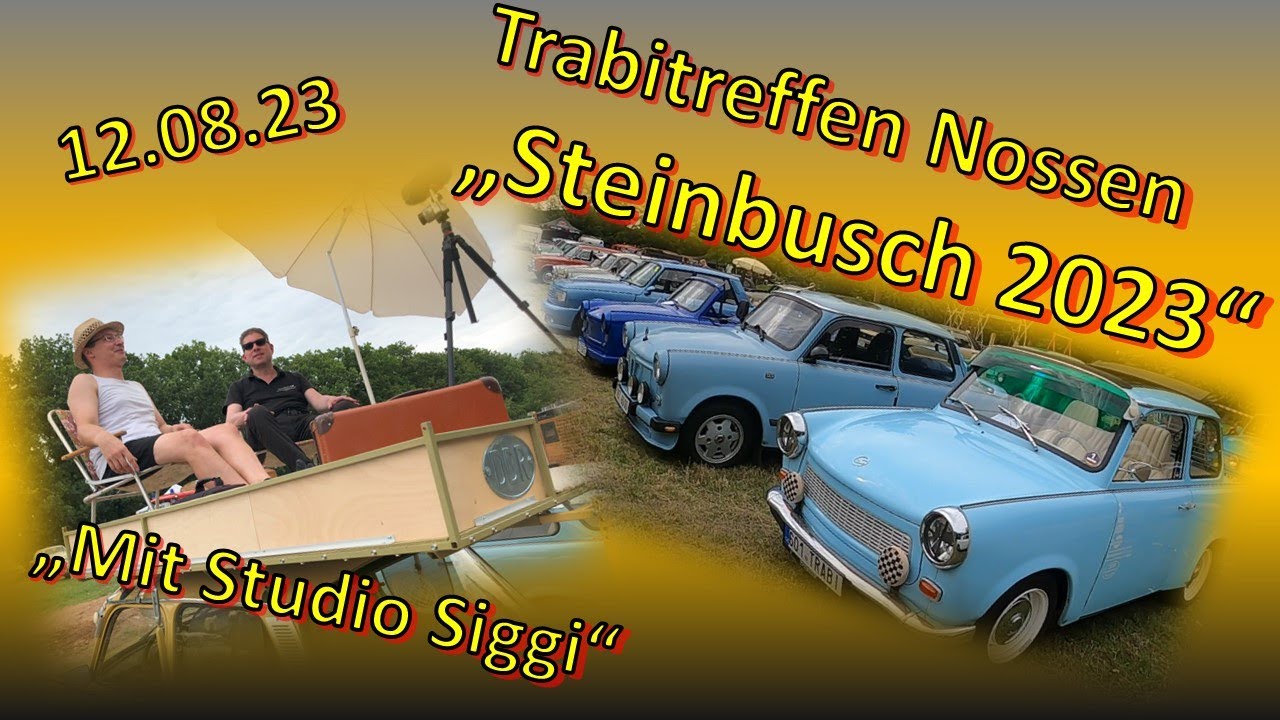Nossner Trabitreffen 2023 (Nossner Trabantfreunde E.V.)