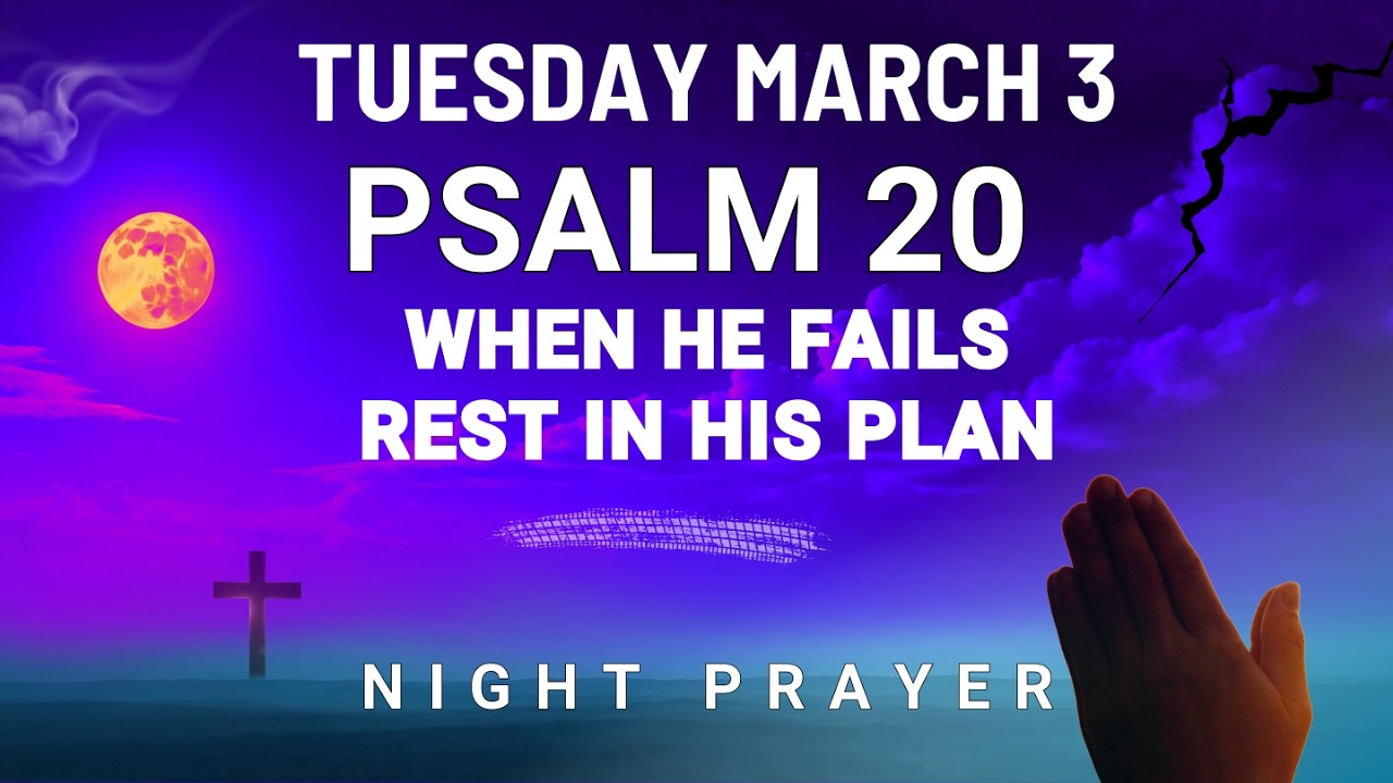 March 3 Facing failure Powerful Prayer for your son Lord turn loss to victory night prayer
