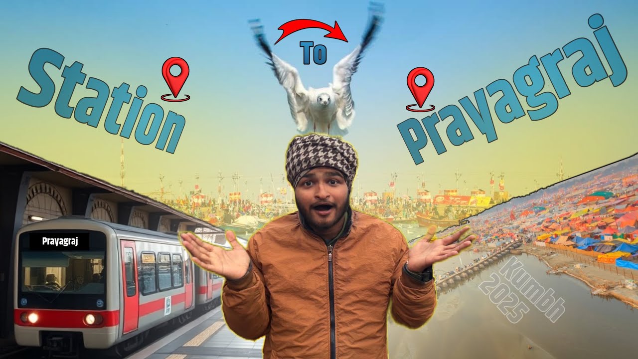 Mahakumbh 2025:￼ प्रयागराज स्टेशन सें संगम तक कैसे जायें?How To Reach Sangam Form prayagraj Station￼