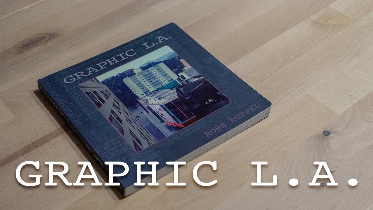 Graphic L.A. | Robh Ruppel