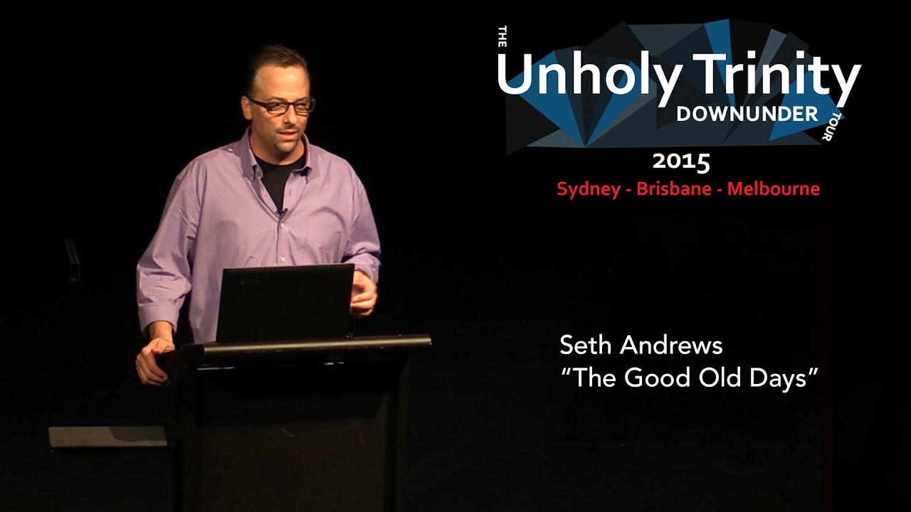 Seth Andrews - Unholy Trinity Down Under: 
