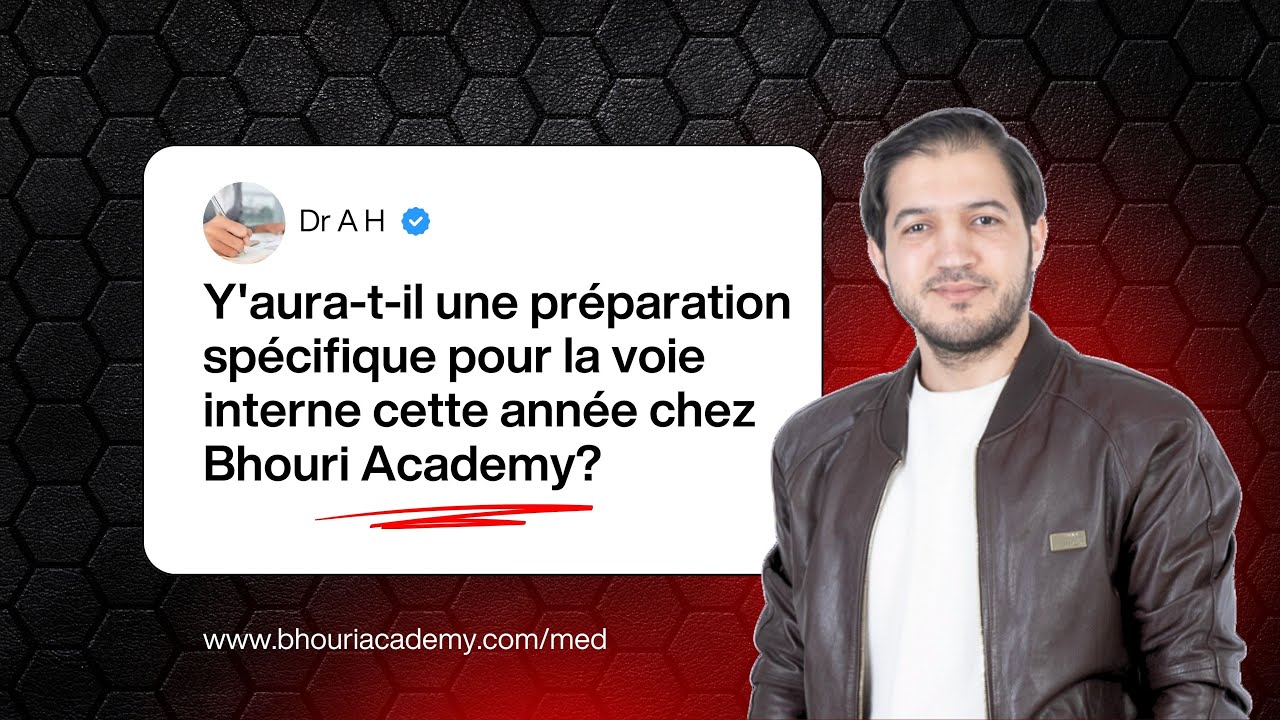 Y'aura-t-il une préparation spécifique pour la voie interne cette année chez Bhouri Academy?
