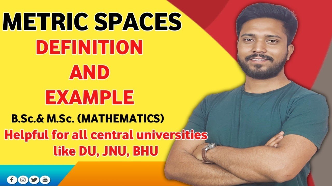 Metric spaces | metric space definition and example | what is metric space easy to understand