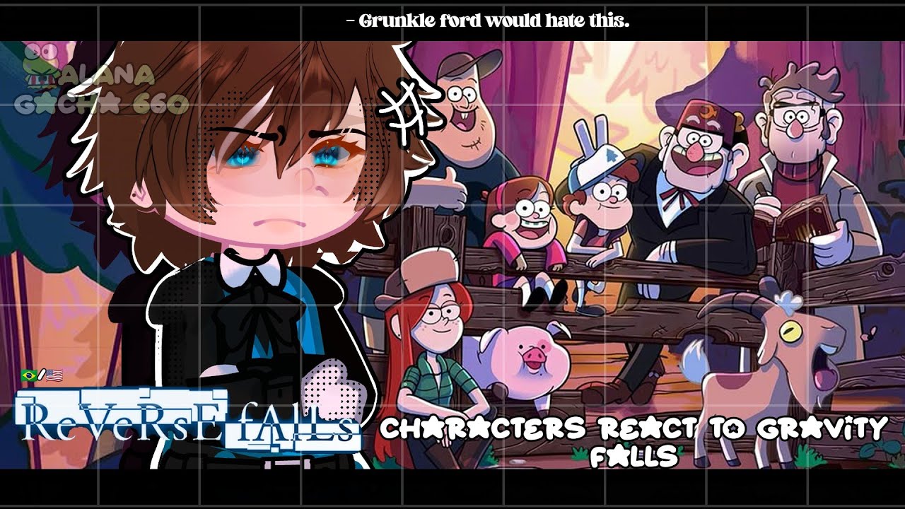 •|Reverse Falls React to Gravity Falls|• GACHA CLUB 🇧🇷/🇺🇸