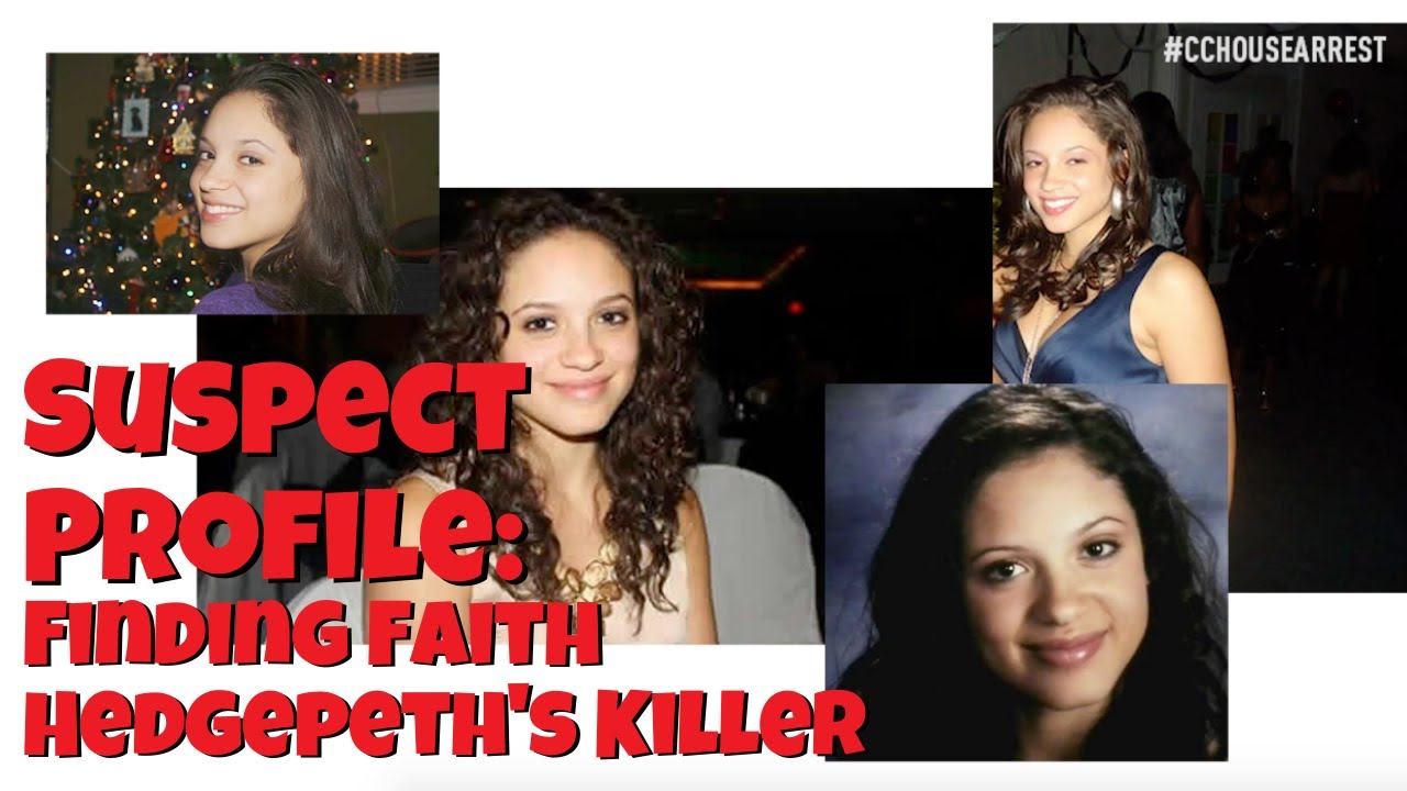 Suspect Profile: Finding Faith Hedgepeth's Killer