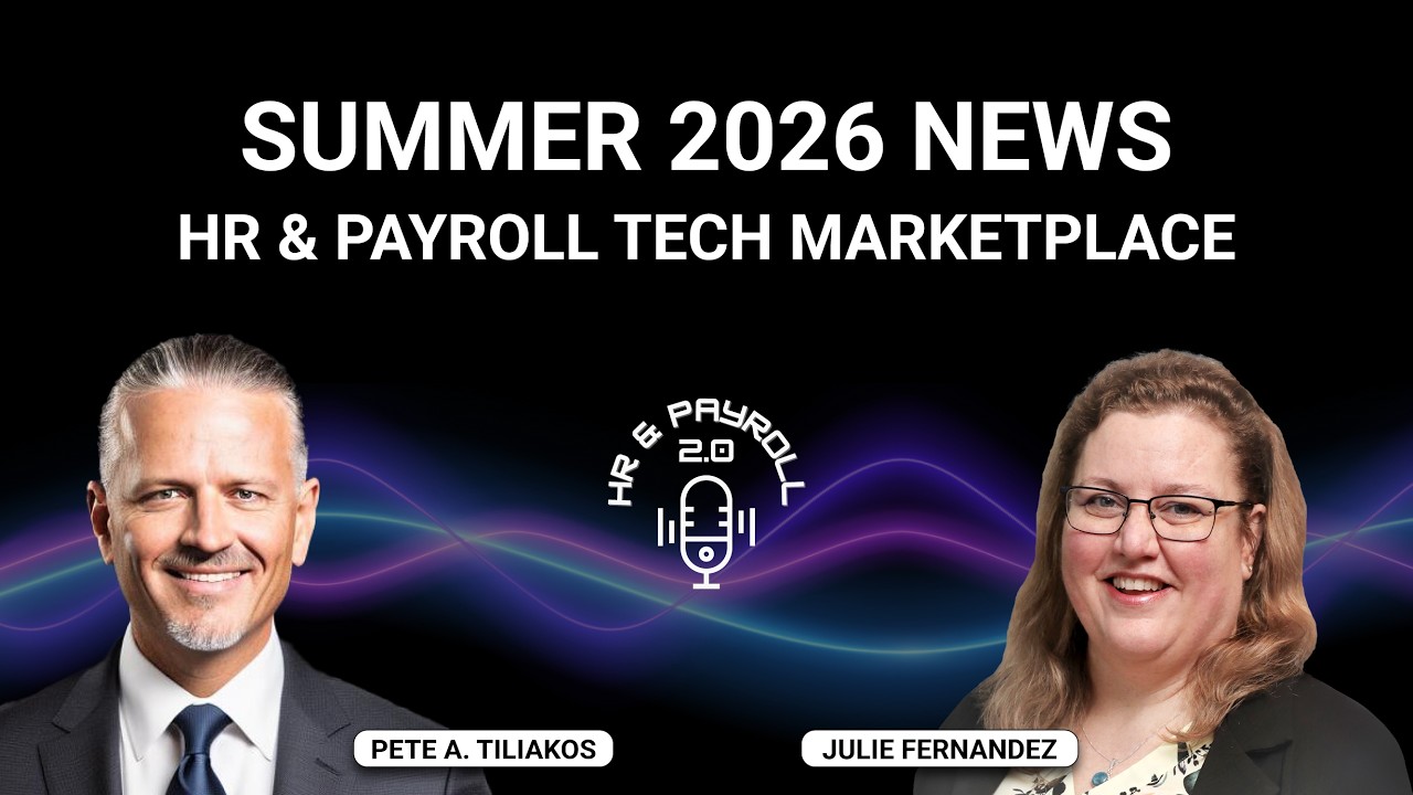 HR & Payroll Tech Marketplace News & Updates (Summer 2026, June)