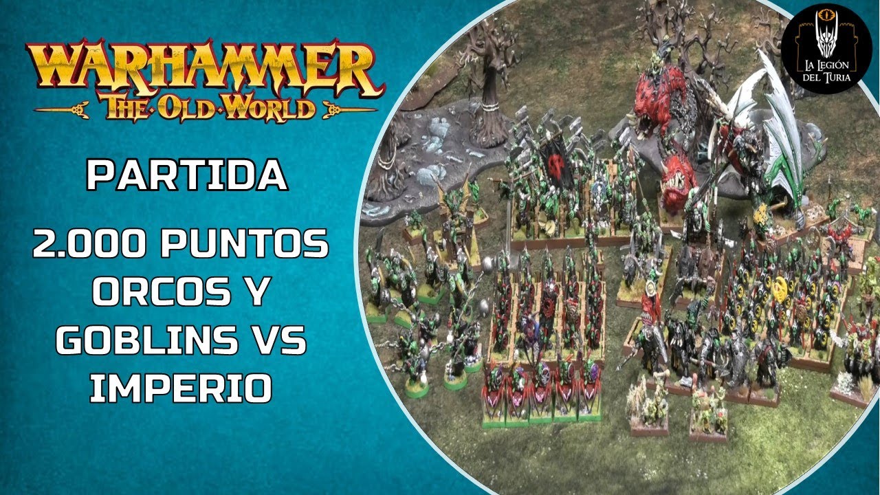 WARHAMMER The Old World: 2000 puntos: Imperio vs Orcos y Goblins