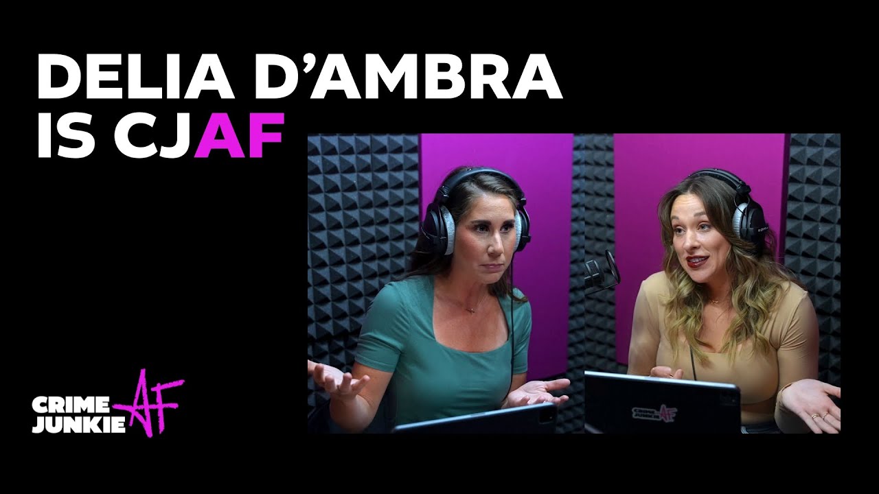 FULL EPISODE: Delia D'Ambra is Crime Junkie AF (John O'Keefe and Karen Read)