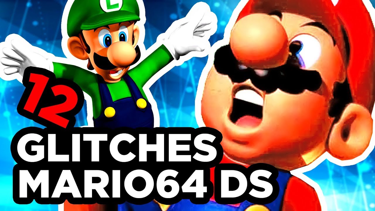 12 BUGS SUR SUPER MARIO 64 DS [BUG ZONE]
