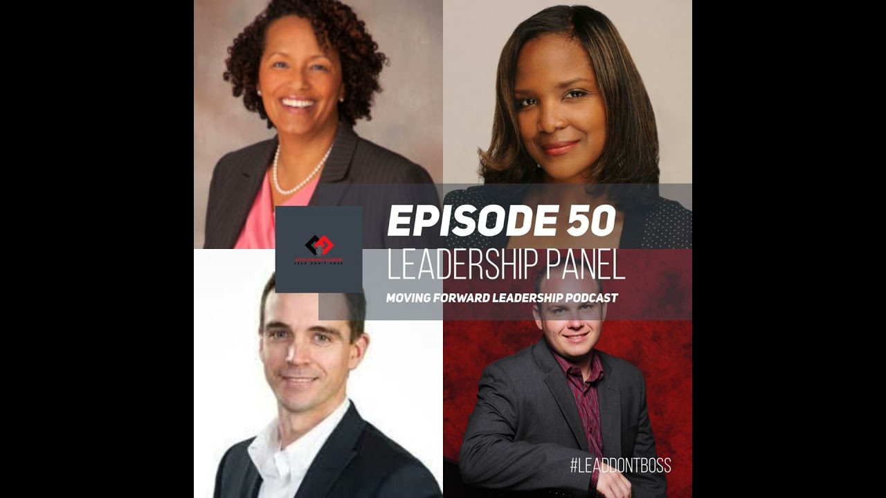 Leadership Panel | Episode 50