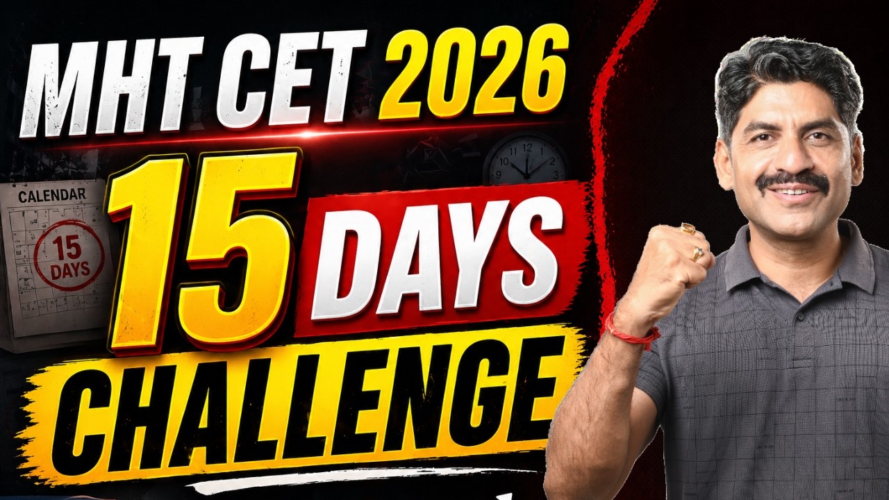 15 Days Challenge for MHT CET 2026 Students | Sahyadri Tutorials | Mahesh Sir