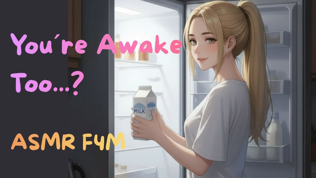 Can´t Sleep? I Meet You in the Kitchen at 2AM...|ASMR Girlfriend Whisper Roleplay (F4M)