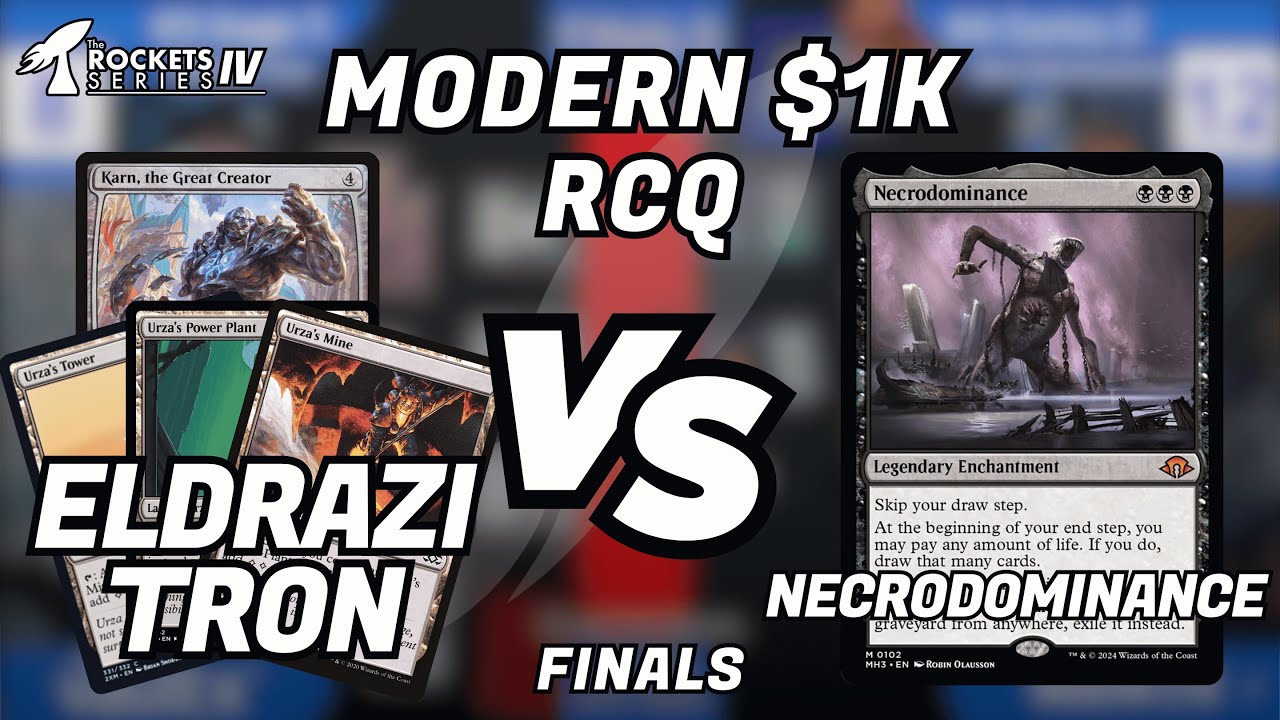 Eldrazi Tron vs Necrodominance | Finals | Modern $1K RCQ | The Rockets Series IV