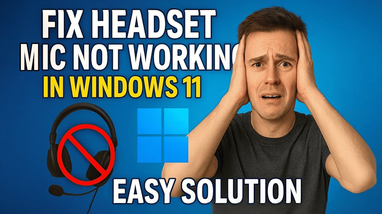 Fix Headset Mic Not Working in Windows 11/10/8/7 | 100% Working Solution
