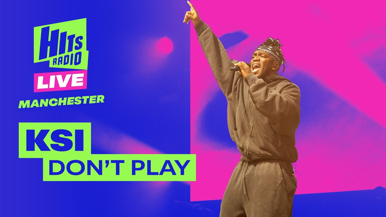 KSI - Don't Play | Hits Radio Live