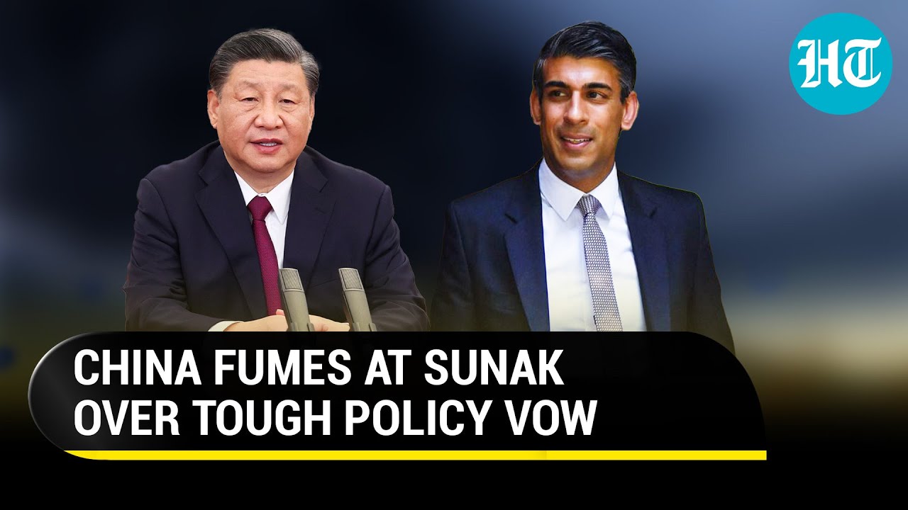 Rishi Sunak angers China with tough policy vow; Beijing calls his remarks 'irresponsible'