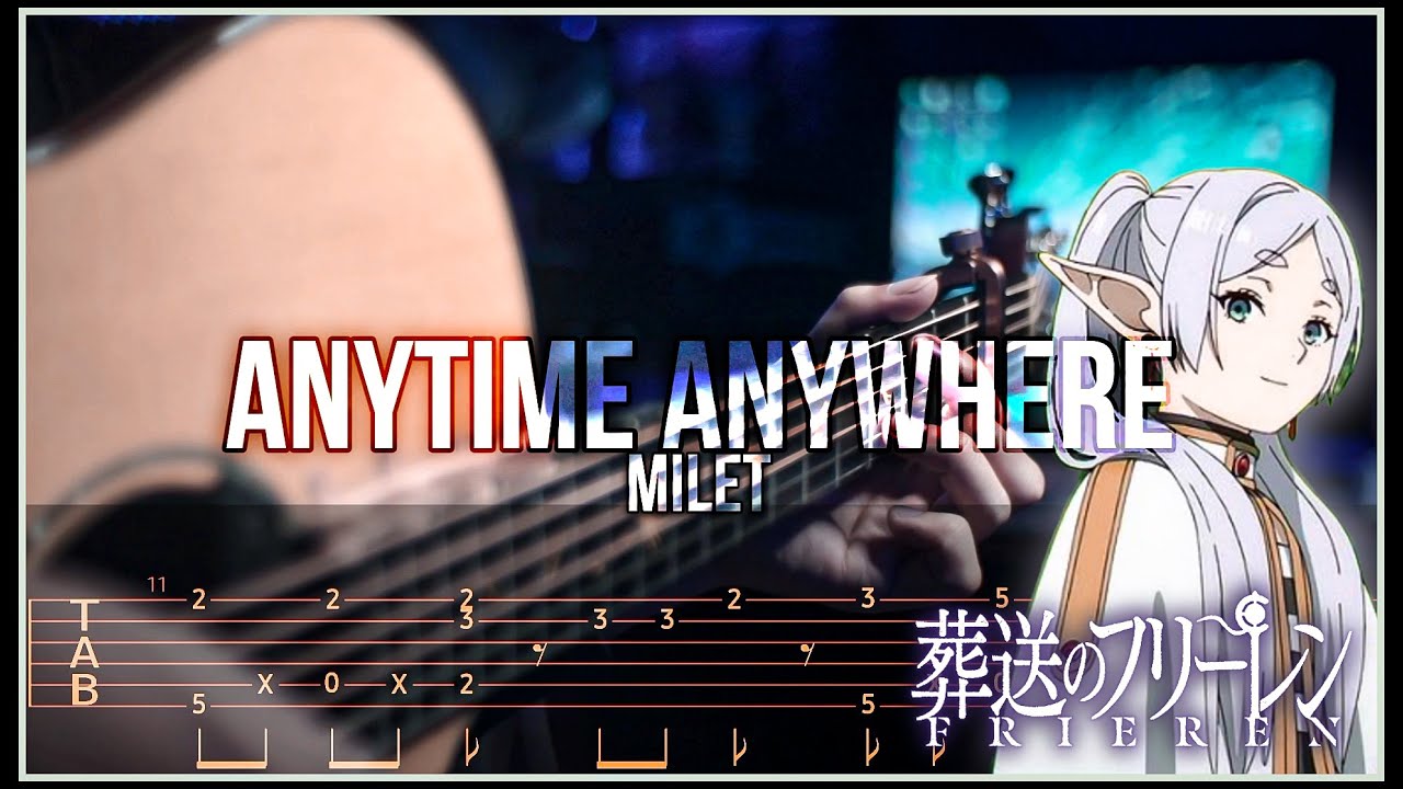 FRIEREN: Beyond Journey's End - ED ANYTIME ANYWHERE (milet) | Fingerstyle Guitar TAB TUTORIAL