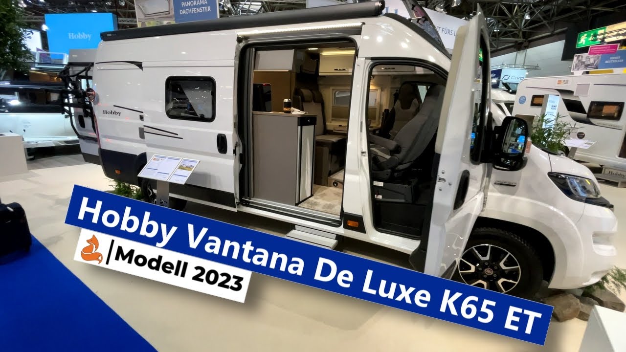 Hobby Vantana De Luxe K65 ET - 2023 🦊 Kastenwagen mit Top-Ausstattung und Panorama-Dachfenster