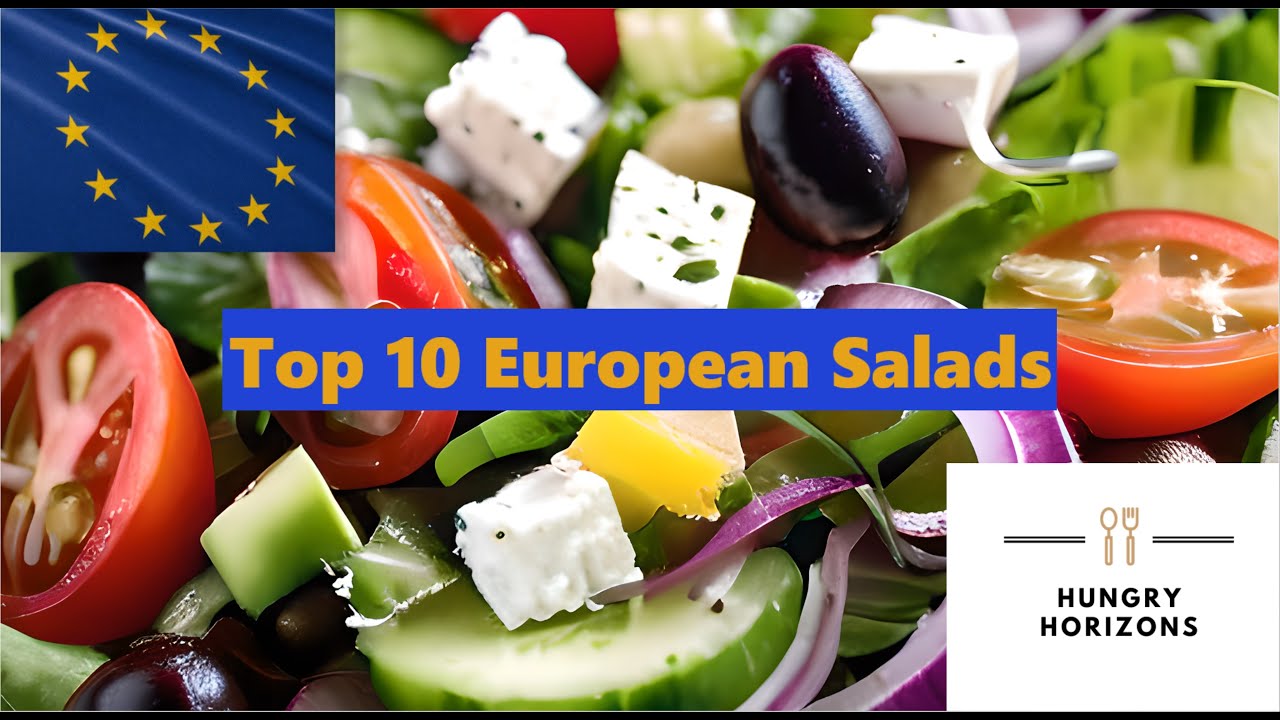 Top 10 European Salads - hungry horizons