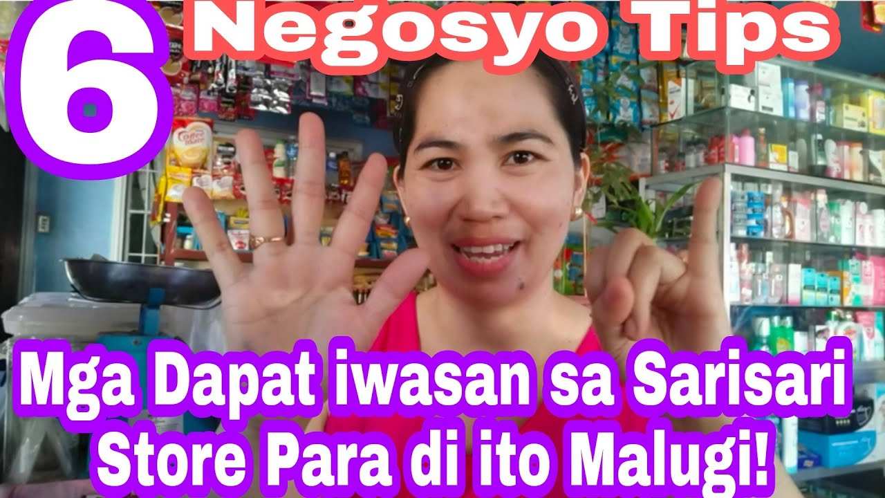 Negosyo Tips•Mga Dapat iwasan sa Sarisari Store Para hindi ito Malugi! ST Tips and Advice! Makinig