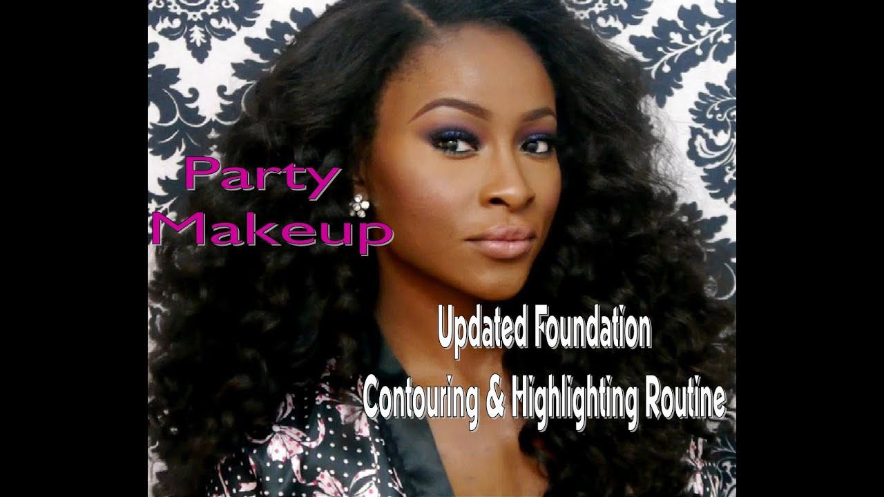 Updated Foundation, Contouring & Highlighting| Party Makeup